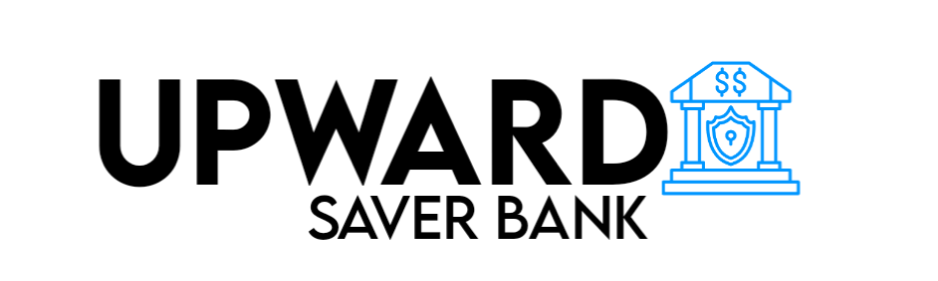 Upward Saver Bank Corporation  